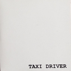 Image of TAXI DRIVER<br>Taxi Driver<br>Taxi Driver